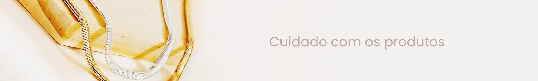 Cuidado Com Os Produtos